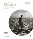 MAPFRE. MXICO A TRAVS DE LA FOTOGRAFA di VV.AA