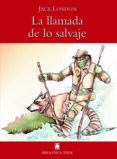 LA LLAMADA DE LO SALVAJE de LONDON, JACK 