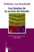 LOS LIMITES DE LA ACCION DEL ESTADO (2 EDIC) de HUMBOLDT, WILHELM VON 