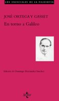 EN TORNO A GALILEO de ORTEGA Y GASSET, JOSE 