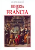 HISTORIA DE FRANCIA di BERTIER DE SAUVIGNY, G. DE 