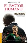 EL FACTOR HUMANO (INVICTUS) de CARLIN, JOHN 