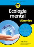 ECOLOGIA MENTAL PARA DUMMIES de TORAN MARTI, FELIX 
