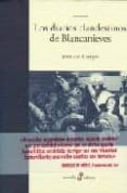 LOS DIARIOS CLANDESTINOS DE BLANCANIEVES de CAMPO, JESUS DEL 