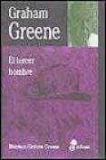 EL TERCER HOMBRE de GREENE, GRAHAM 