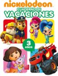 CUADERNO DE VACACIONES NICKELODEON. 3 AOS di NICKELODEON 
