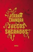 JUEGOS SAGRADOS de CHANDRA, VIKRAM 