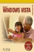 WINDOWS VISTA (INFORMATICA PARA MAYORES) de MARTOS RUBIO, ANA 