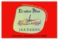 ROVERANDOM; EL SEOR BLISS (CON DIBUJOS ORIGINALES DE TOLKIEN) (PACK INFANTIL) di VV.AA