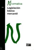LEGISLACIN BSICA MERCANTIL di VV.AA. 