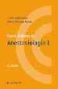 CASOS CLINICOS EN ANESTESIOLOGIA I (2 ED.) de GOMAR, C.  VILLALONGA, A. 