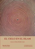 EL CIELO EN EL ISLAM de ROLDAN CASTRO, FATIMA 