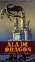 EL CICLO DE LA PUERTA DE LA MUERTE (T.I): ALA DE DRAGON de WEIS, MARGARET  HICKMAN, TRACY 