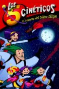LOS 5 CINETICOS N 2: EL RETORNO DEL DOKTOR EKLIPSE di VV.AA. 