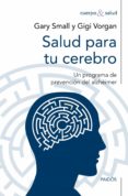 (PE) SALUD PARA TU CEREBRO de SMALL, GARY  VORGAN , GIGI 