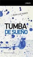TUMBA DE SUEO de NANCY, JEAN-LUC 