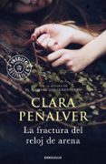 LA FRACTURA DEL RELOJ DE ARENA (ADA LEVY 3) de PEALVER, CLARA 