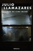 ESCENAS DE CINE MUDO de LLAMAZARES, JULIO 