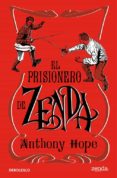 EL PRISIONERO DE ZENDA de HOPE, ANTHONY 