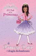 LA PRINCESA DAISY Y EL DRAGON DESLUMBRANTE (EL CLUB DE LAS PRINCE SAS) de FRENCH, VIVIAN 