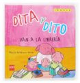 DITA Y DITO VAN A LA LIBRERIA de GUTIERREZ SERNA, MONICA 