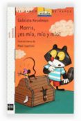 MORRIS, ES MIO, MIO Y MIO! de KESELMAN, GABRIELA 