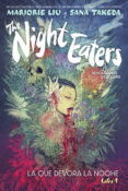 The Night Eaters (Devoradores De Noches) 1 La Que Devora La Noche Por Sana Takeda, Tapa Dura