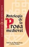 ANTOLOGIA DE LA PROSA MEDIEVAL di VV.AA. 