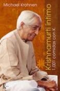 KRISHNAMURTI INTIMO: 1001 COMIDAS CON K. de KROHNEN, MICHAEL 