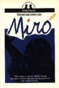 EL COLOR DE MIS SUEOS: CONVERSACIONES CON JOAN MIRO de RAILLARD, GEORGES 