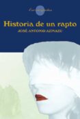 HISTORIA DE UN RAPTO de AZPIAZU, JOSE ANTONIO 
