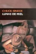 LUNAS DE MIEL di KINDER, CHUCK 