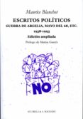 ESCRITOS POLITICOS: GUERRA DE ARGELIA, MAYO DEL 68 de BLANCHOT, MAURICE 