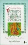 CUENTOS PARA CRECER Y CURAR di DUFOUX, MICHEL 