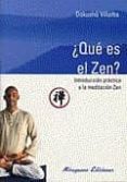 QUE ES EL ZEN? di VILLALBA, DOKUSHO 