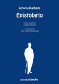 EPISTOLARIO di MACHADO, ANTONIO 