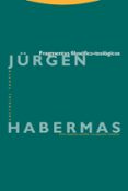 FRAGMENTOS FILOSOFICO-TEOLOGICOS: DE LA IMPRESION SENSIBLE A LA E XPRESION SIMBOLICA de HABERMAS, JURGEN 