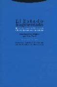 EL ESTADO FRAGMENTADO:  MODELO AUSTRO-HUNGARO Y BROTE DE NACIONES EN ESPAA de SOSA WAGNER, FRANCISCO  SOSA MAYOR, IGOR 