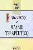 FUNDAMENTOS DEL MASAJE TERAPEUTICO (3 ED.) de FRITZ, S. 