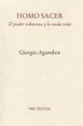 HOMO SACER: EL PODER SOBERANO Y LA NUDA VIDA, I de AGAMBEN, GIORGIO 