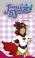 JUNIE B JONES ES LA CAPITANA ESPORT de PARK, BARBARA 