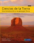 CIENCIAS DE LA TIERRA (VOL. II) de TARBUCK, EDWARD J. LUTGNES, FREDERICK K. 