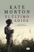 EL ULTIMO ADIOS de MORTON, KATE 