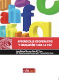 APRENDIZAJE COOPERATIVO Y EDUCACION PARA LA PAZ: DISEO DE ACTIVI DADES EN EL AULA DE EDUCACION INFANTIL di VV.AA