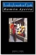 LA VIDA Y LA MUERTE EN OPORTO de AYERRA, RAMON 