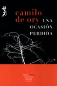 UNA OCASION PERDIDA de ORY, CAMILO DE 