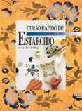 CURSO RAPIDO DE ESTARCIDO de HOLDING, JOCELYN KERR 