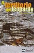 EL TERRITORIO DEL LEOPARDO de MARTINEZ DE PISON, EDUARDO 