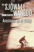 ASESINATO EN EL SAVOY de SJOWALL, MAJ WAHLOO, PER 