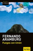 FUEGOS CON LIMON de ARAMBURU, FERNANDO 